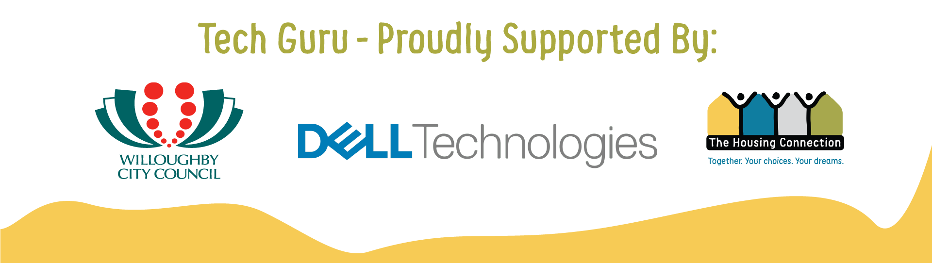 Proudly Supported by Willoughby Council and Dell Technologies Proudly Supported by Willoughby Council and Dell Technologies